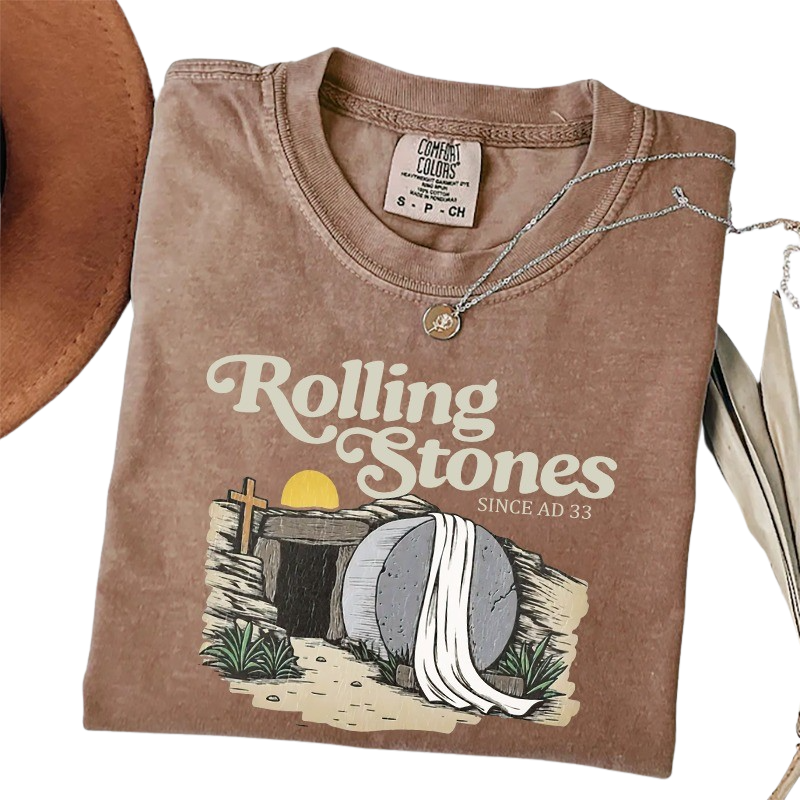 Rolling Stones Since AD 33 – Funny Easter Christian T-Shirt
